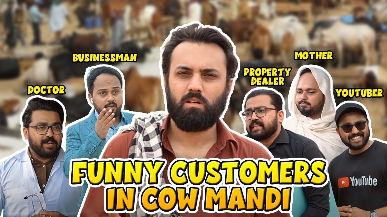 FUNNY CUSTOMERS IN COW MANDI | BAKRA EID SPECIAL | COMEDY VIDEO