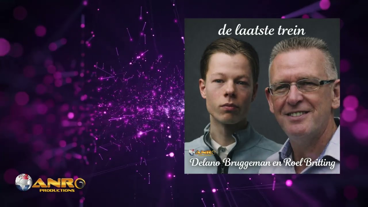 Delano Bruggeman & Roel Britting - De laatste trein