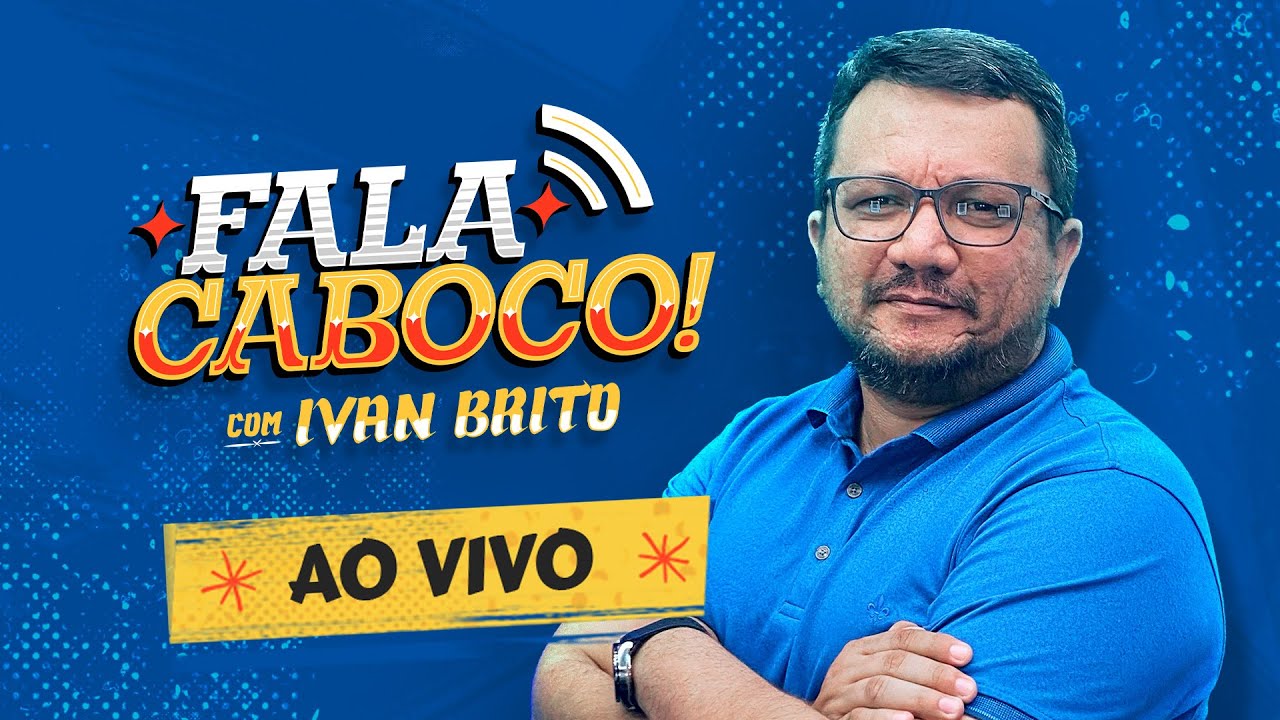 #FalaCaboco com Ivan Brito (25/02/26)