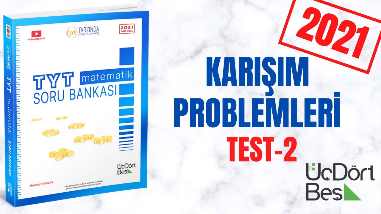 345 TYT 2021 MATEMATİK KARIŞIM PROBLEMLERİ TEST-2 ÇÖZÜMLERİ