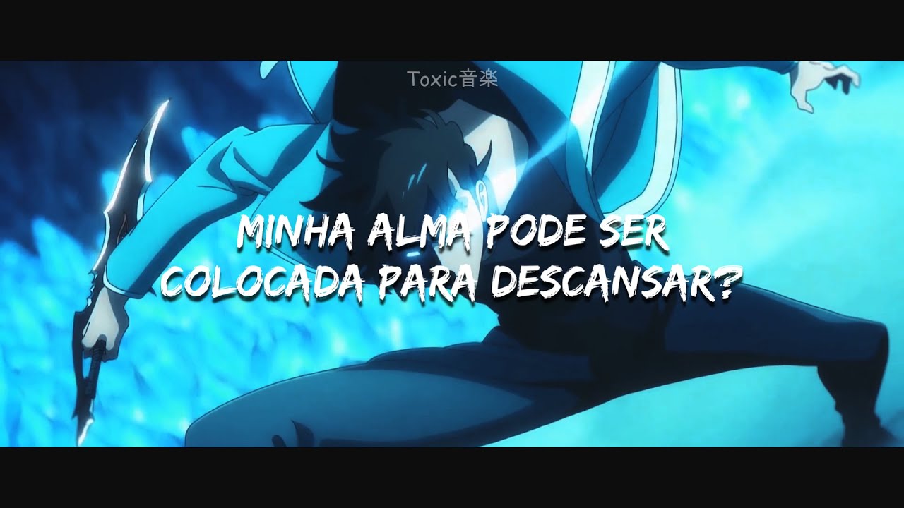 essa música vai te levar pra outra dimensão... | SOLO LEVELING | Toxic音楽