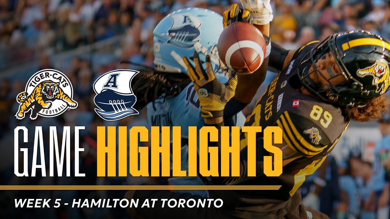 GAME HIGHLIGHTS | Hamilton Tiger-Cats @ Toronto Argonauts | Week 5 (04/07/25)