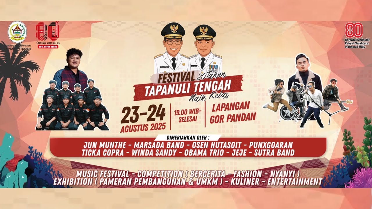 LIVE 24/8 - FESTIVAL 80 TAHUN TAPANULI TENGAH - NAIK KELAS - ADIL UNTUK SEMUA