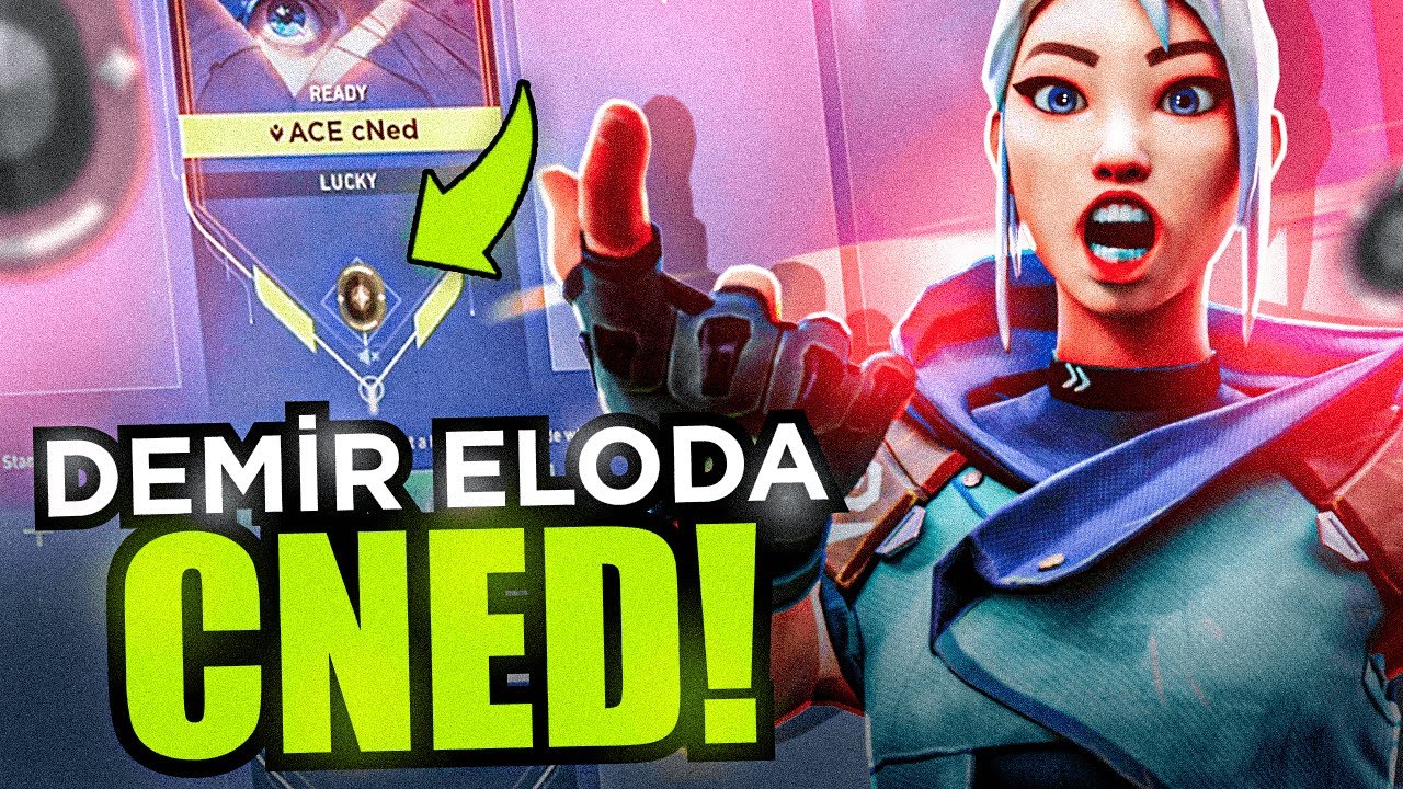 DEMİR ELODA CNED ! | VALORANT RANKED