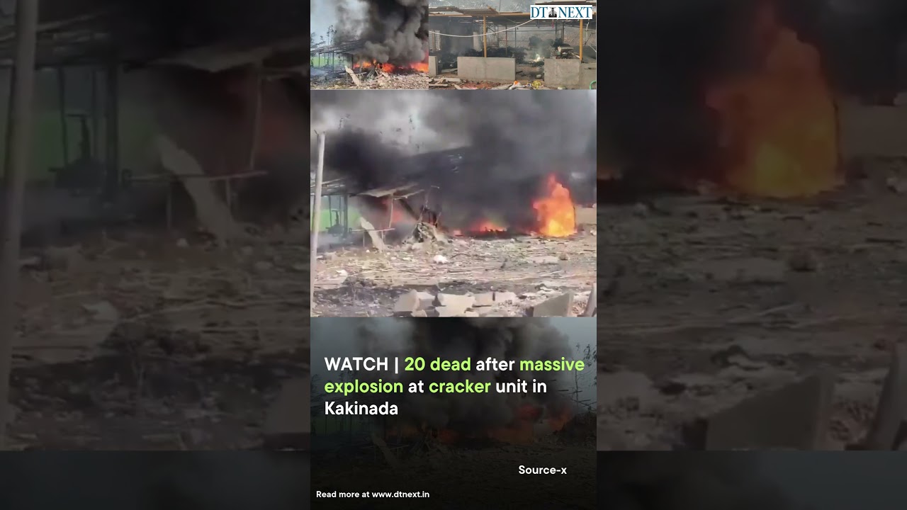 WATCH | 20 dead after massive explosion at cracker unit in Kakinada