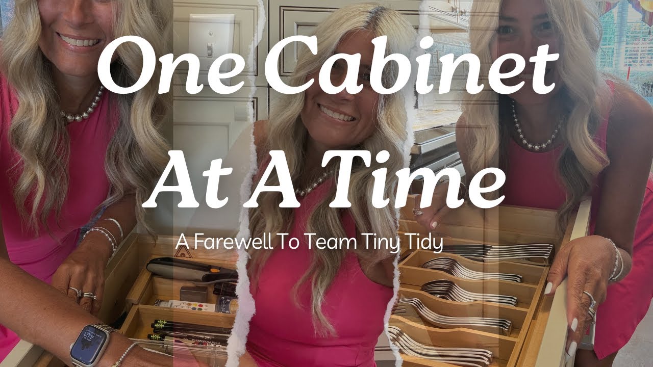 One Cabinet At A Time:  Episode 13 | Kitchen Cabinet Storage | Farewell Team Tiny Tidy