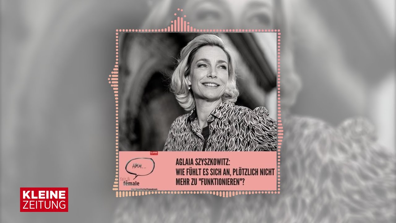 fair & female | Aglaia Szyszkowitz: Wie fühlt es sich an, nicht mehr zu 