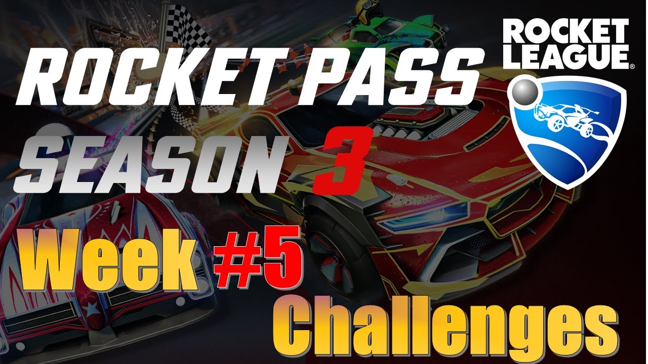 Week 5 Challenges for Rocket Pass Season 3 in Rocket League