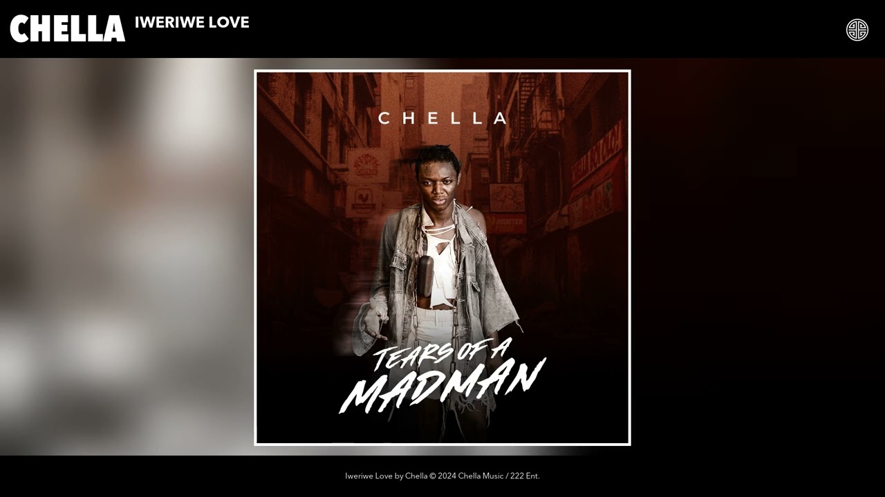 Chella - Iweriwe Love (Official Audio)