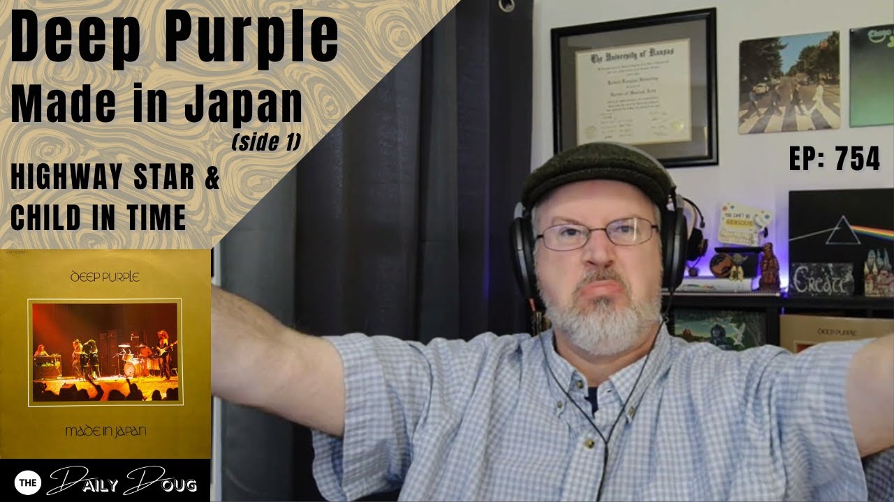 DEEP PURPLE: MADE IN JAPAN (Side 1) - Highway Star & Child in Time | Reaction/Analysis | Ep. 754