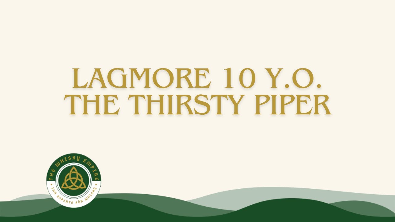Whisky Verkostung | Lagmore 10 Y.O.