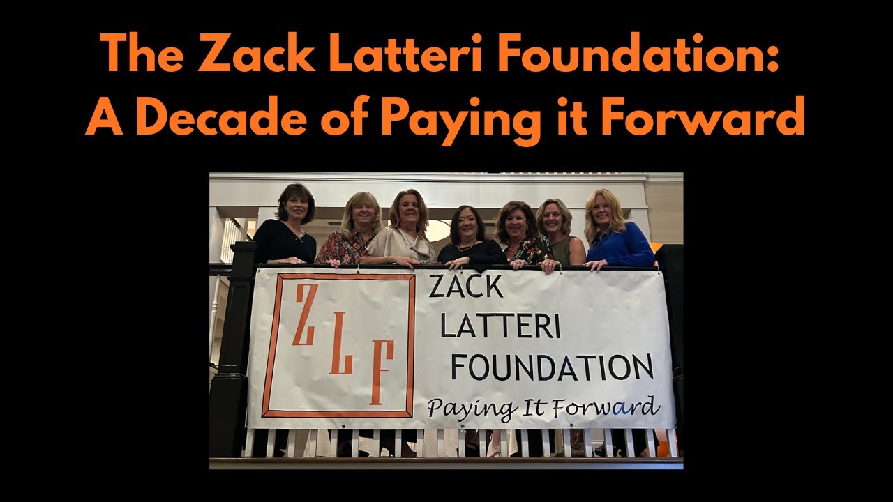 The Zack Latteri Foundation: A Decade of Paying It Forward
