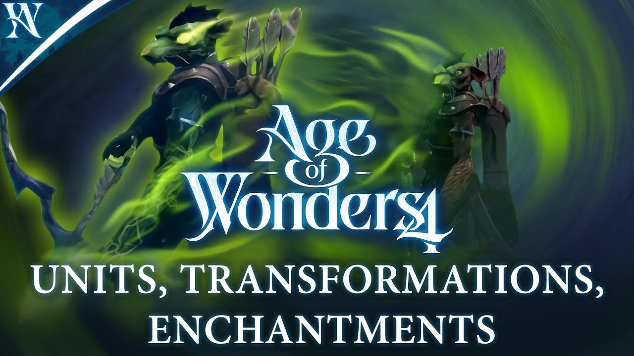 Transforming Your Units with God-Like Powers | Tutorial | Age of Wonders 4