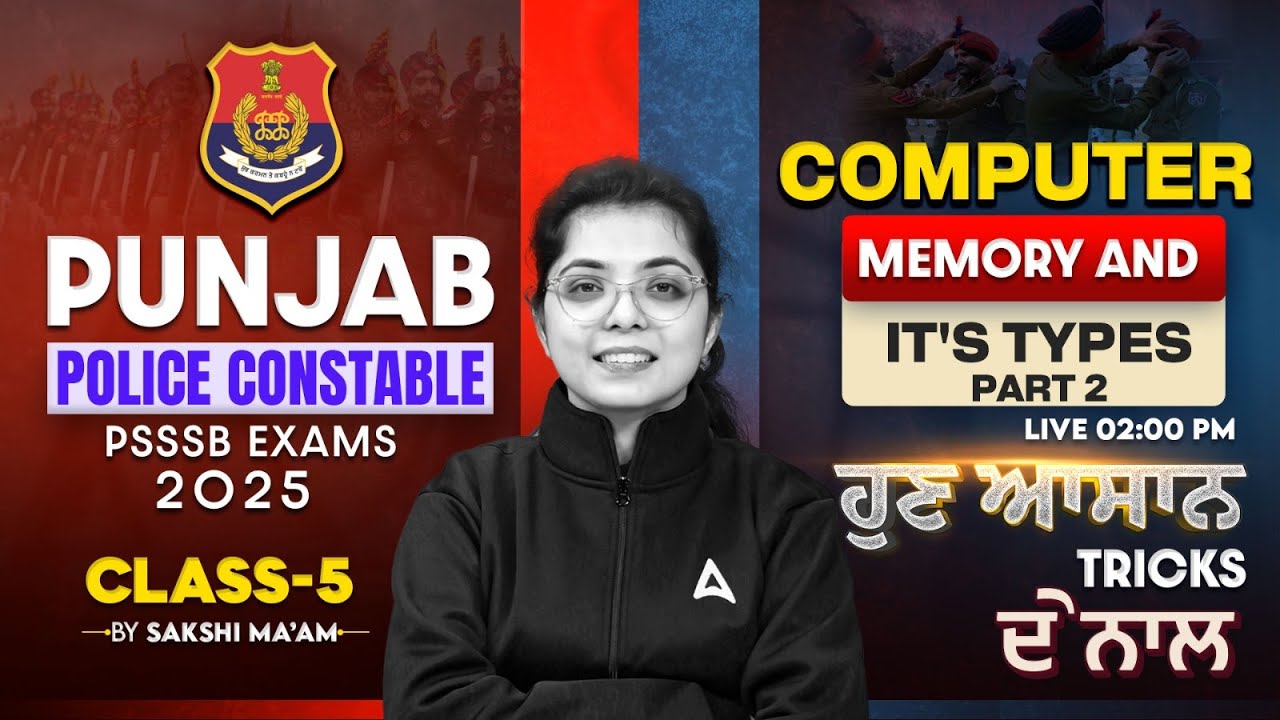 Punjab Police Constable & PSSSB Exams | Computer |Memory and it's types Part-2|By Sakshi Ma'am
