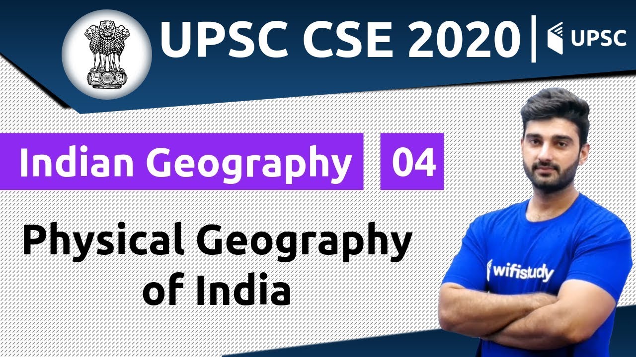Physical Geography of India | UPSC CSE/ IAS | Unacademy UPSC | Sumit Rathi