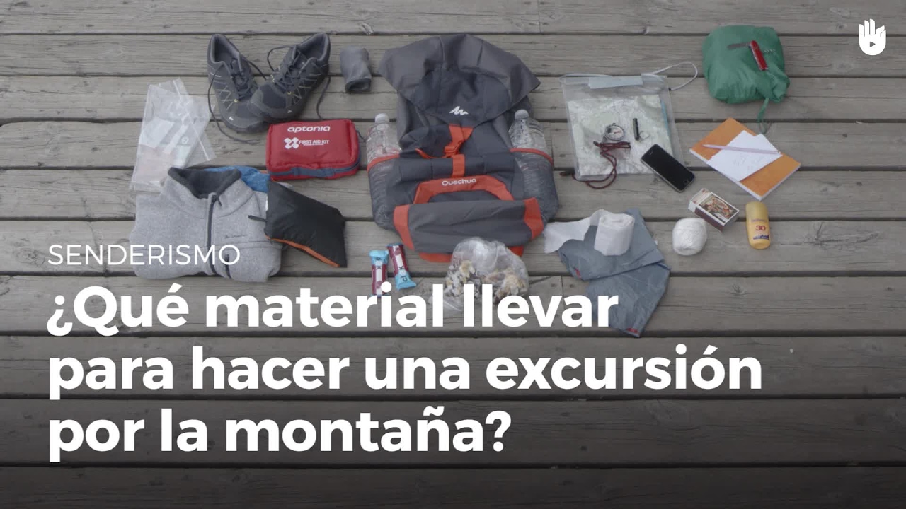 &iquest;Qu&eacute; material debo llevar de excursi&oacute;n a la monta&ntilde;a? | Senderismo