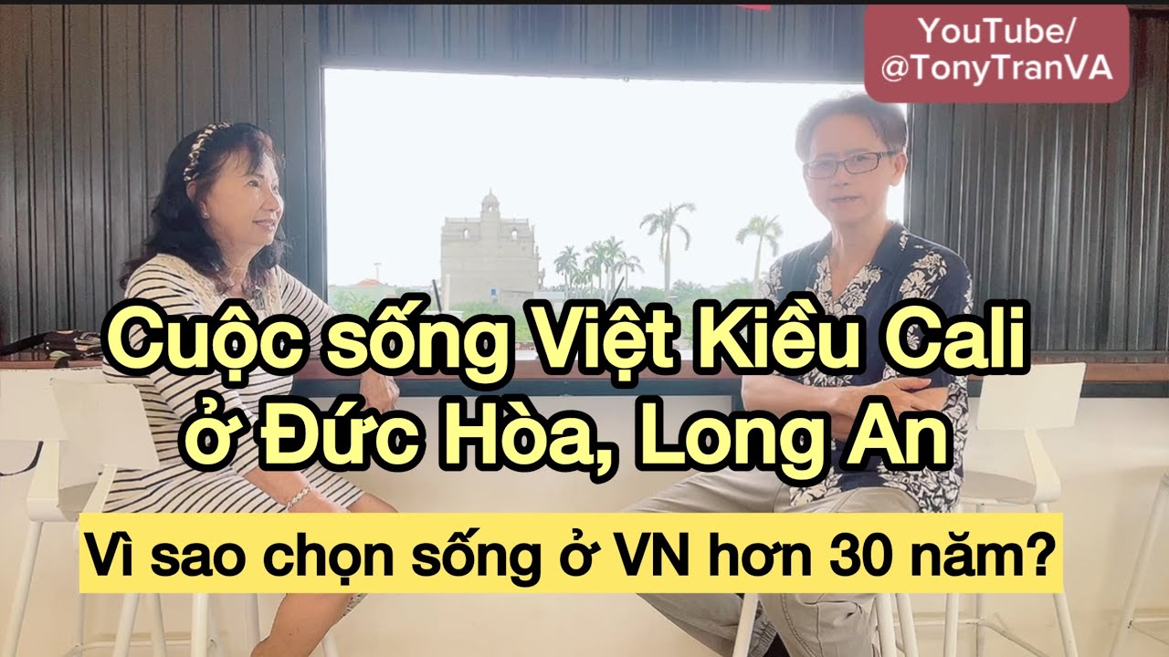 Chị Cindy Chia Sẻ Lý Do Về Viêtnam Sống Hơn 30 Năm | Cuộc Sống Việt Kiều ở Đức Hòa Long An