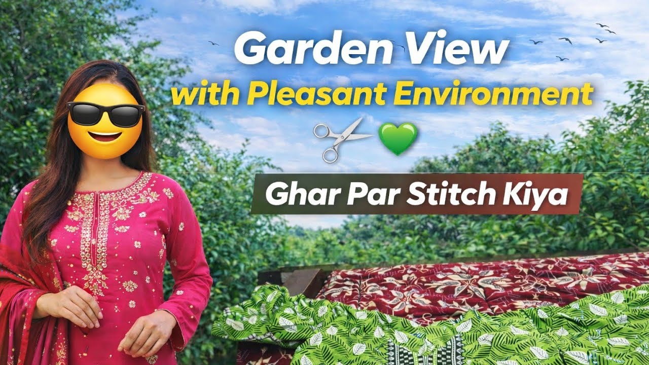 Green Dress Ghar Par Stitch Kiya  | Beautiful Garden View with Pleasant Environment 🌿#HomeStitching 
