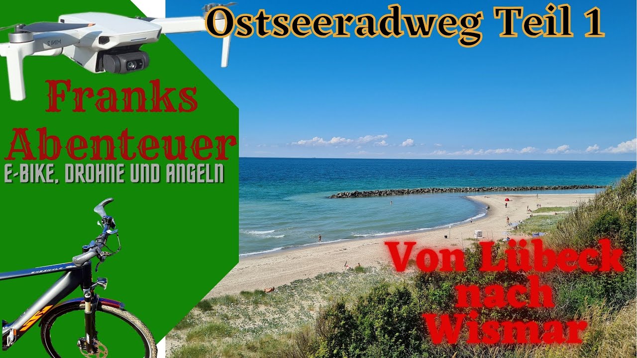 Ostseeradweg Teil 1  Lübeck  Wismar