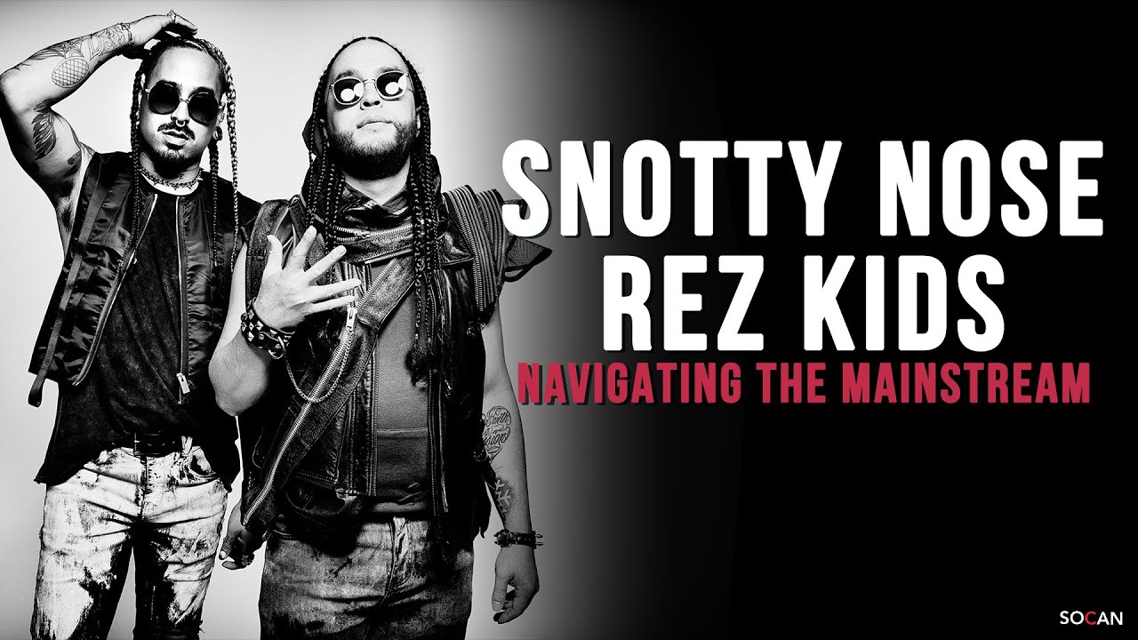 Snotty Nose Rez Kids - Navigating The Mainstream
