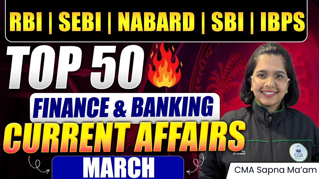 CA March 2026 MCQs | Banking and Finance CA TOP 50 March MCQs | RBI Grade B 2026 | CA Marathon