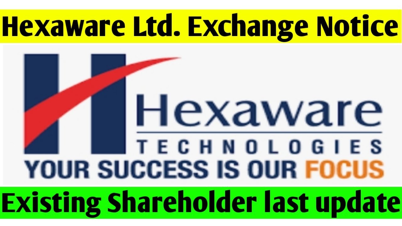 Hexaware Ltd : Last Notice to Existing Shareholder ll कंपनी को शेयर वापस करने का आखिरी मौका ll