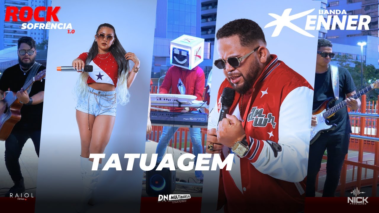 TATUAGEM - BANDA KENNER ( Clipe Oficial ) ROCK SOFRÊNCIA