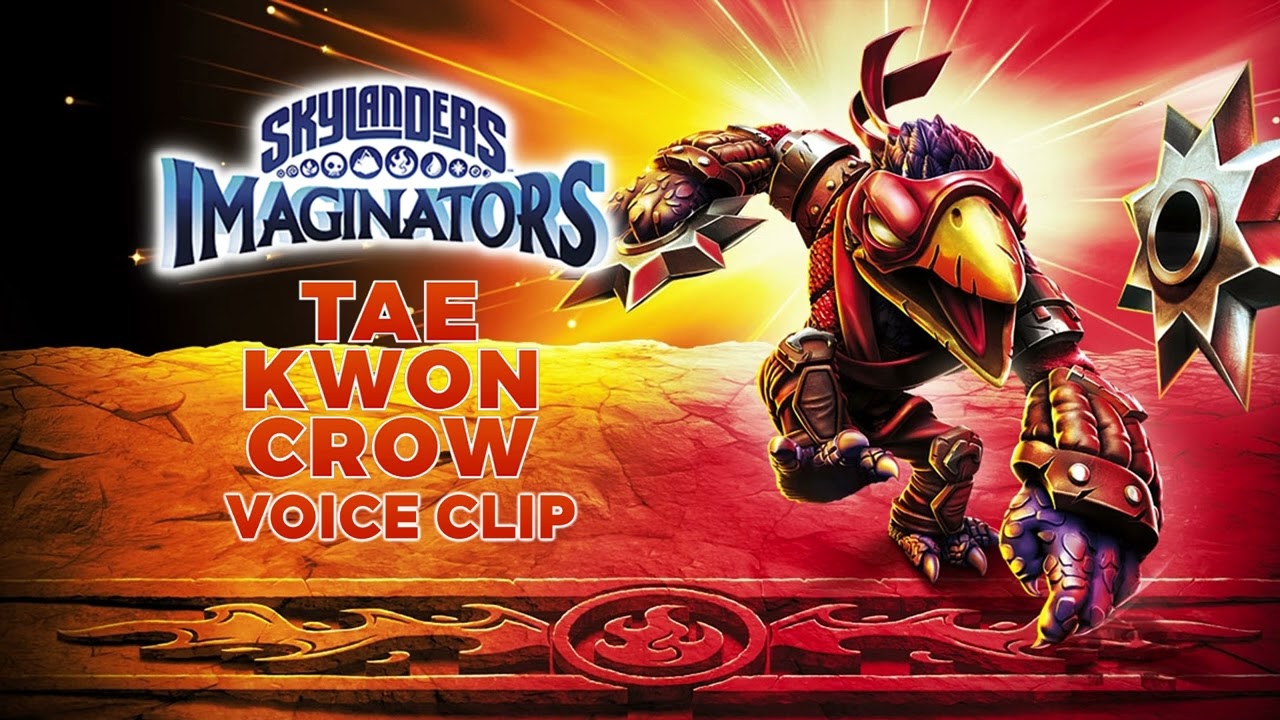 Skylanders Imaginators - Tae Kwon Crow voice clip - English