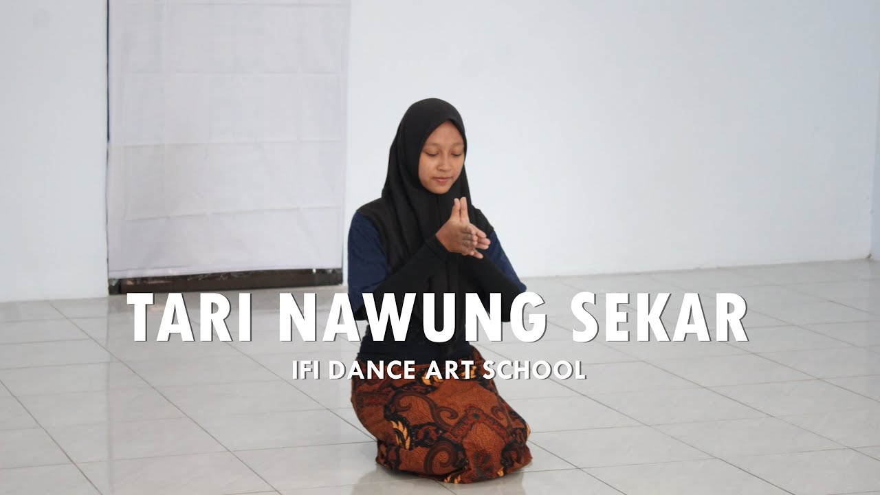 [IFI DANCE ART SCHOOL] TARI NAWUNG SEKAR | PERSONA