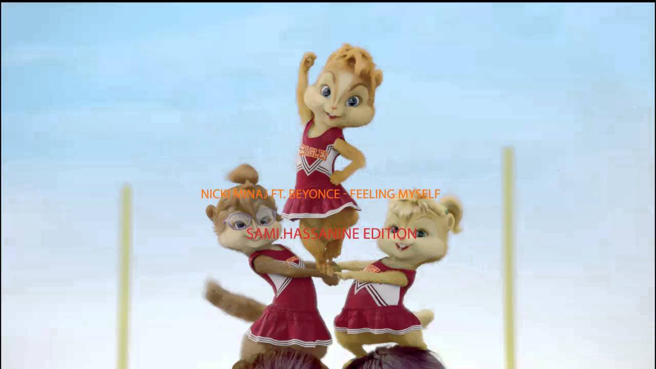 Nicki Minaj Ft  Beyonce Feeling Myself The Chipettes Version