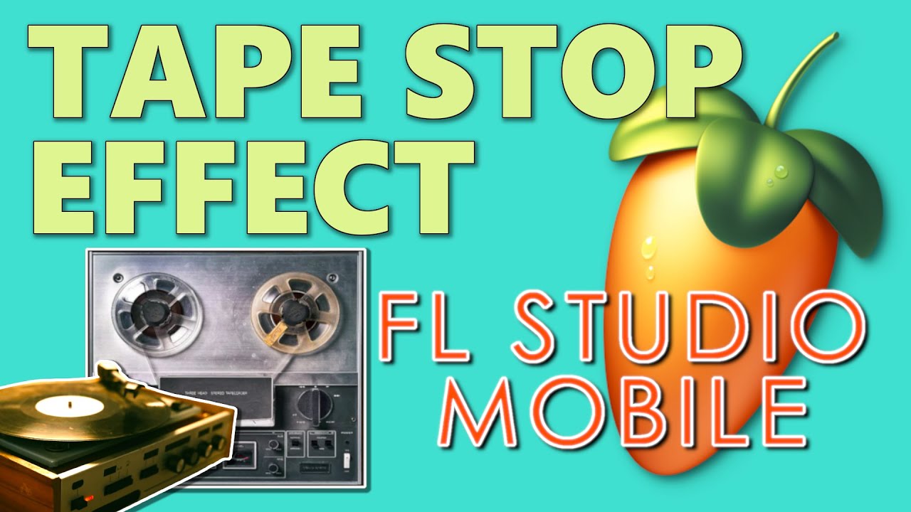 🎶 Tape Stop: Real-Time Vinyl Effects with FL Studio Mobile 🎧