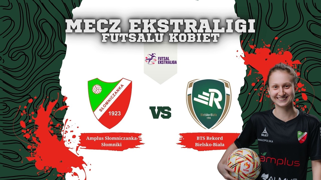 Ekstraliga Futsalu Kobiet: Amplus Słomniczanka Słomniki - Rekor Bielsko-Biała