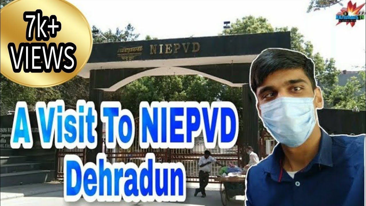 A Visit To NIEPVD Dehradun | MSVH (My School Tour) | Vlog…