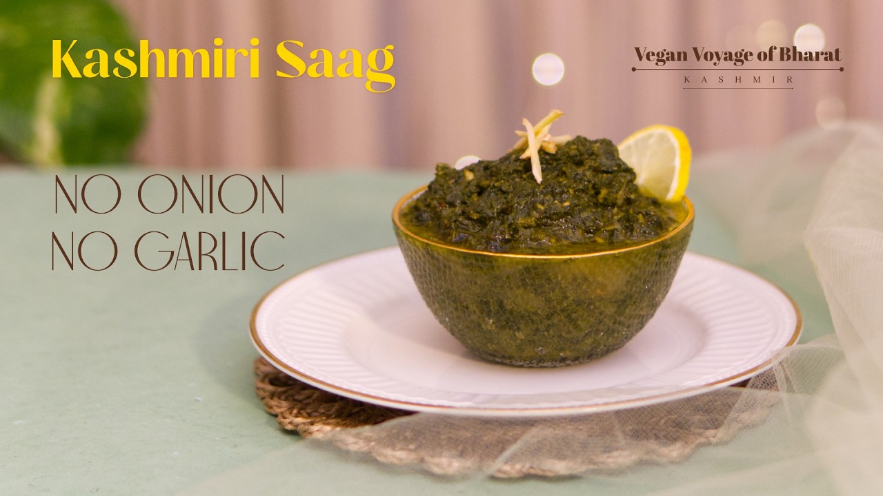 E18 | Easy Vegan Kashmiri Saag Recipe​ | Jammu and Kashmir Series