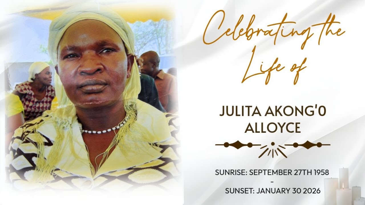 CELEBRATING LIFE OF JULITA AKONG'O ALLOYCE (1958-2026)