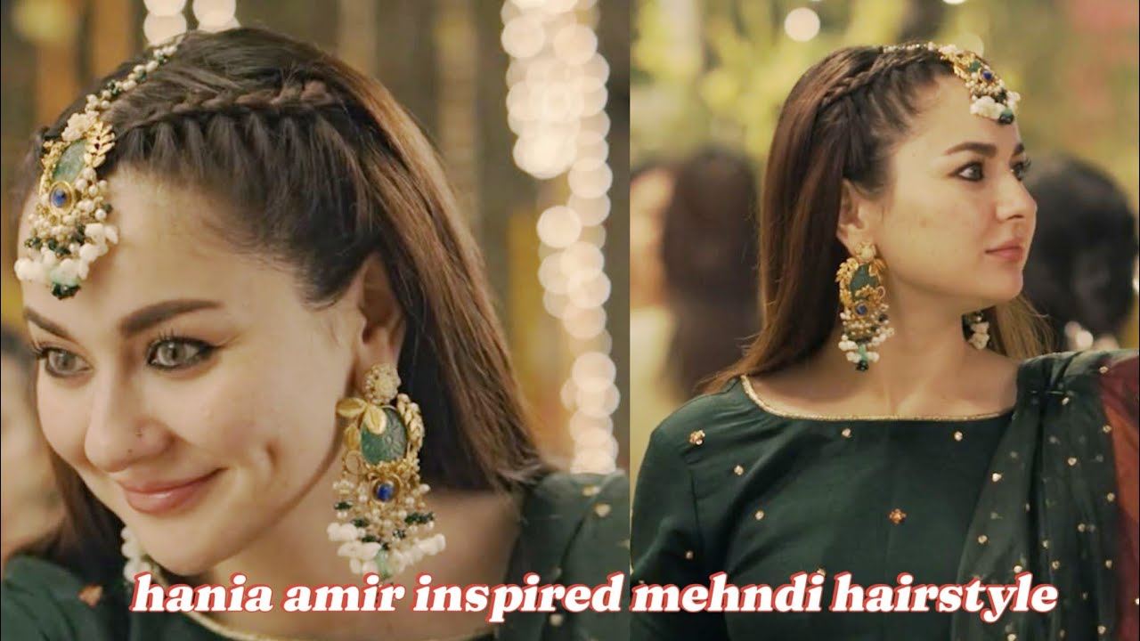 hania amir inspired hairstyles l mehndi hairstyle l mehndi hairstyle for girls l