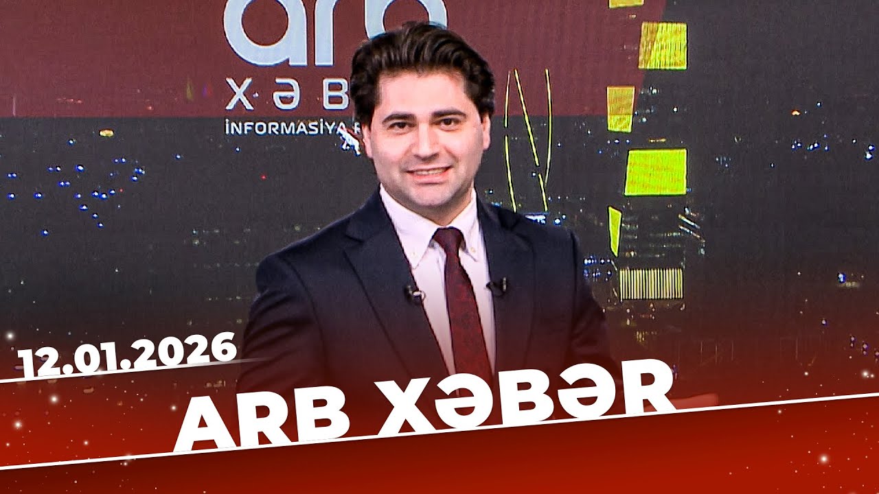 ARB Xəbər - Tam B&ouml;l&uuml;m - 12.01.2026