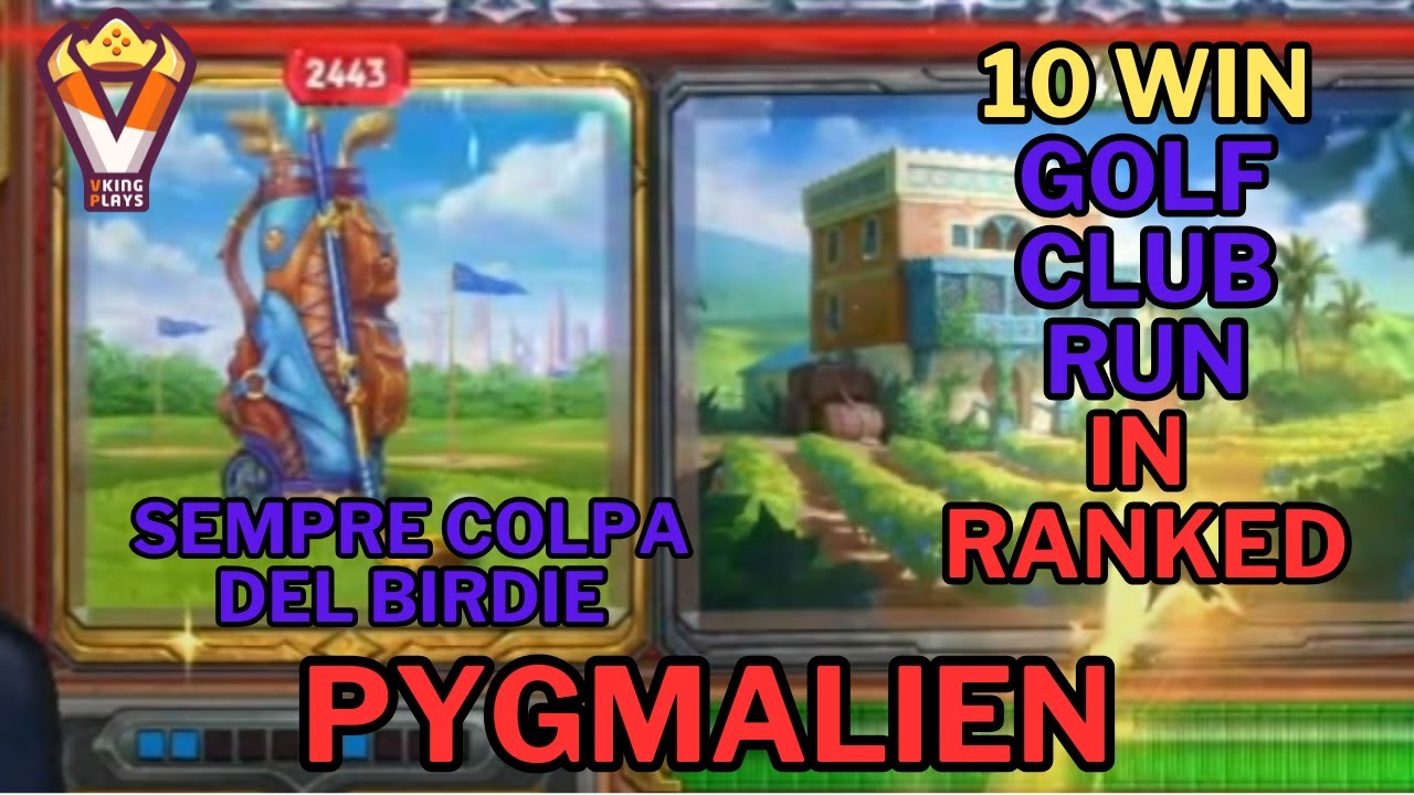 10 Vittorie in Ranked con Pygmalien Golf Club [The Bazaar - Playthrough ITA]