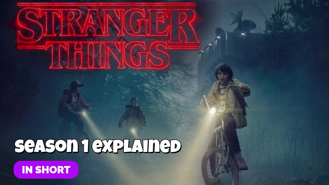 Stranger Things (season 1) - series explained in short | The Legacy |