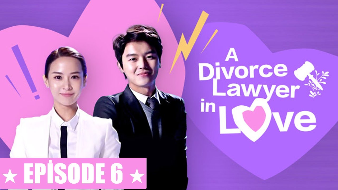 ★ Divorce Lawyer in Love ★ Ep6  Eng SUB ★