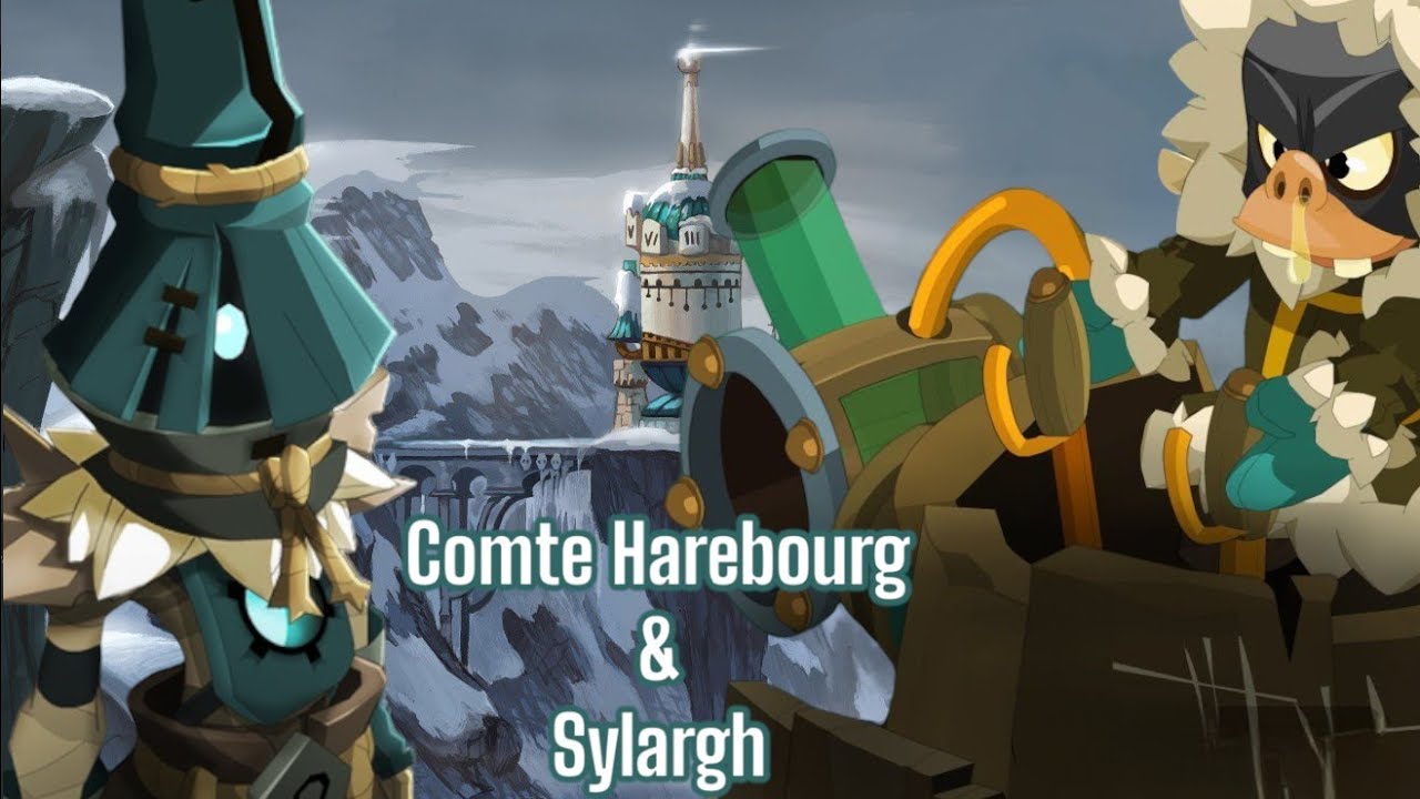 [Dofus Touch] Comte Harebourg & Sylargh