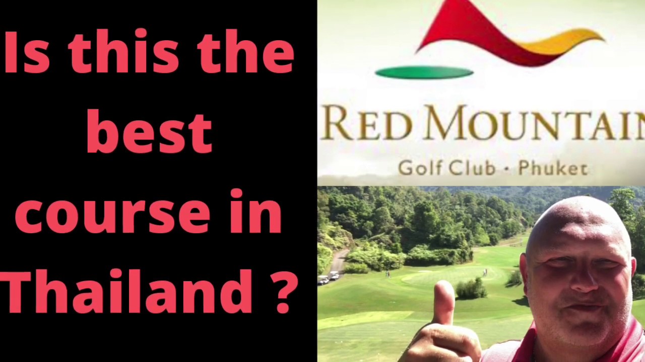 Red Mountain Golf Club Phuket Thailand