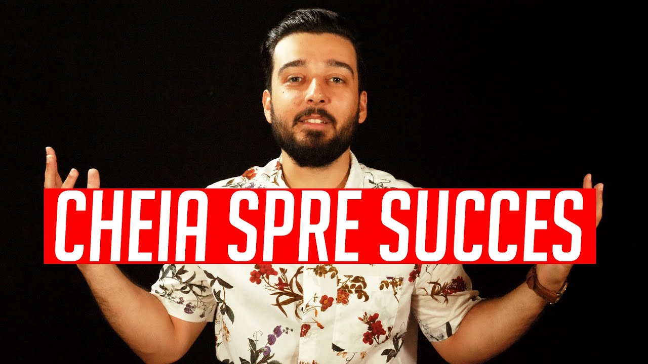 CHEIA SPRE SUCCES - AUTOEDUCATIA MINTII