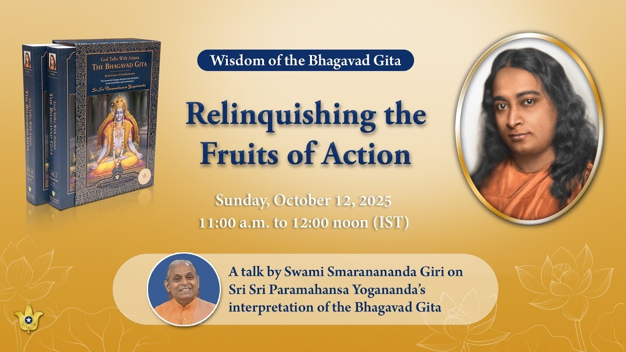 “Relinquishing the Fruits Of Action” | A Talk in English by YSS Sannyasi Swami Smaranananda Giri