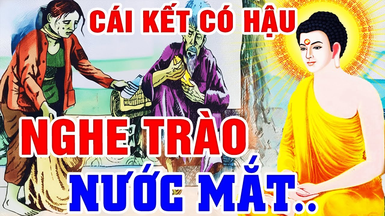 Nhân Quả Báo Ứng 2025 Hay, CÁI KẾT CÓ HẬU... Ở Hiền Gặp Lành | Luật Nhân Quả Không Bỏ Sót Một Ai