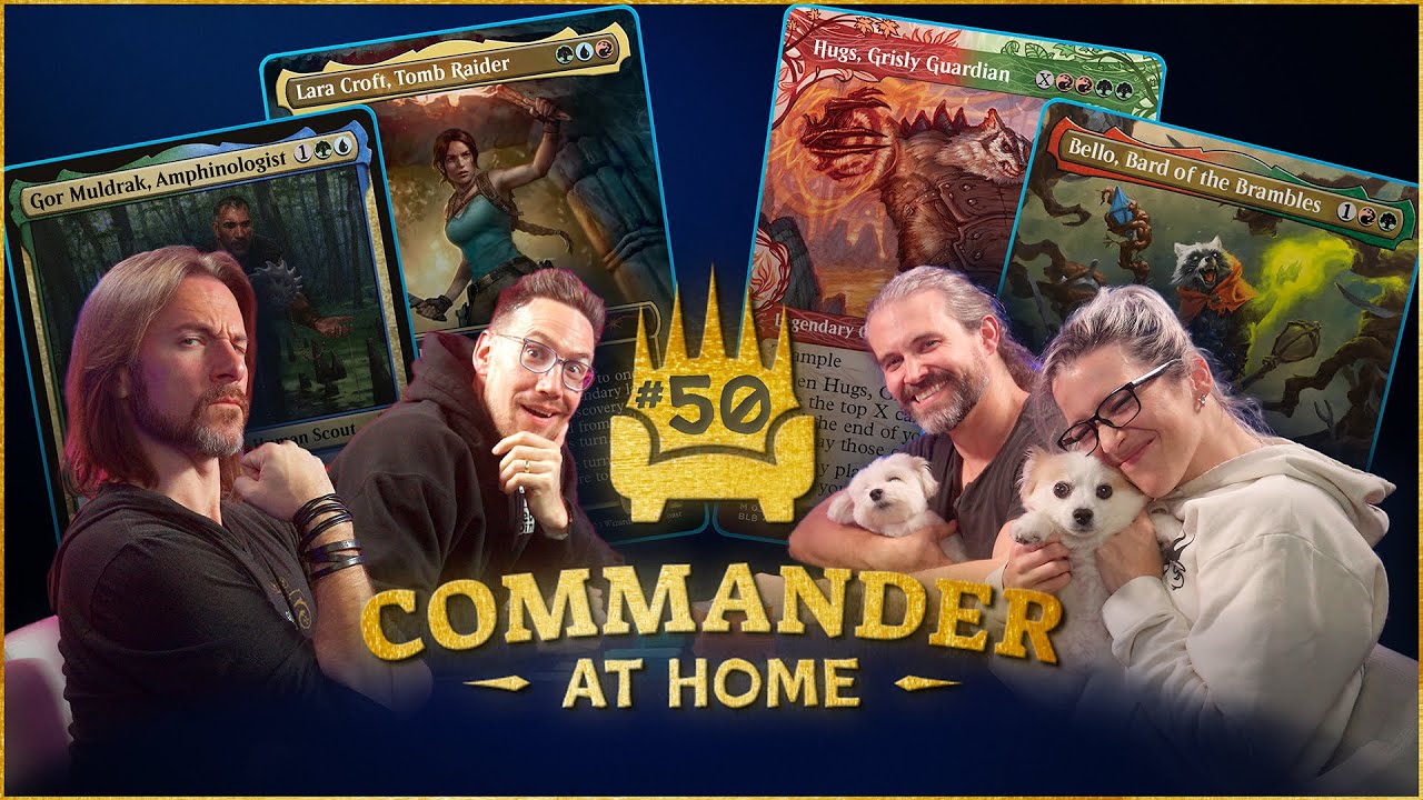 Commander at Home #50 - Hugs vs Bello vs Gor Muldrak vs Lara Croft w/ Matthew Mercer and Ben Brode