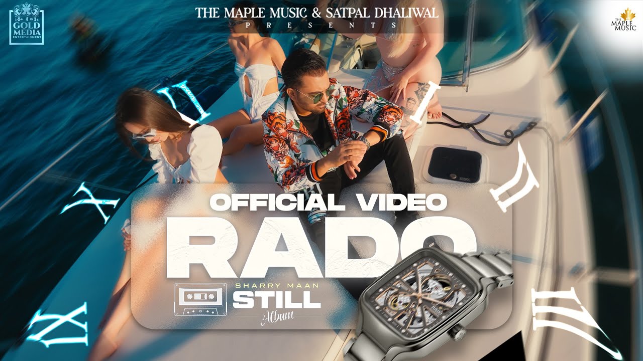 RADO ( official Video ) | Sharry Maan | STILL - Album | Latest Punjabi Songs 2023
