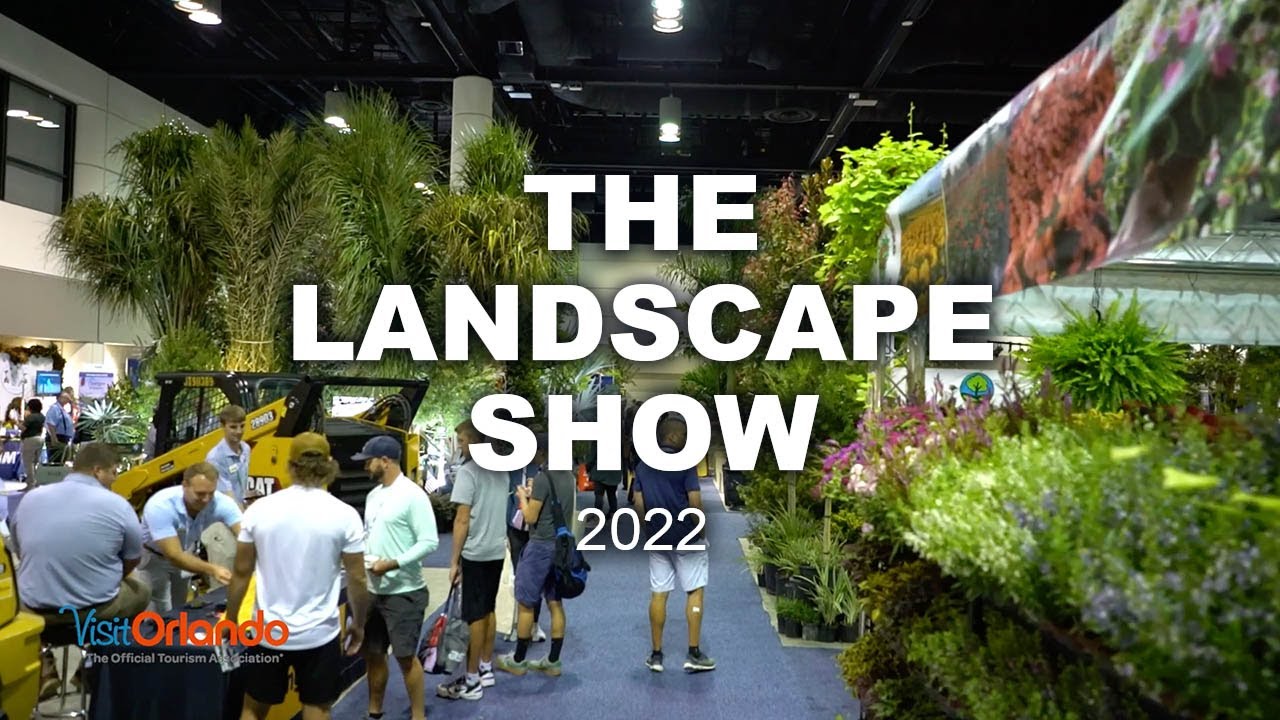 The Landscape Show 2022 - Testimonial | Orlando Meetings & Conventions