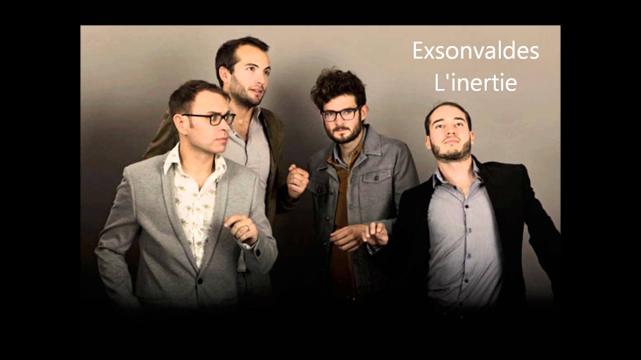 Exsonvaldes - L'inertie