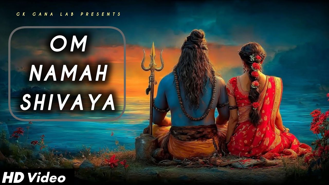 Om Namah Shivaya | Devotional Song | MahaShivRatri 2026 | Mahadev Song | GK GANA LAB